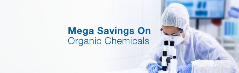 Mega Savings On Organic Chemicals