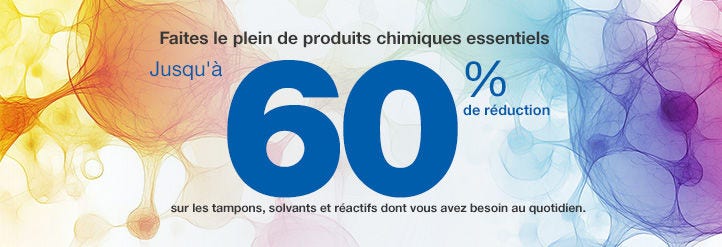 Économies importantes sur les produits chimiques de laboratoire